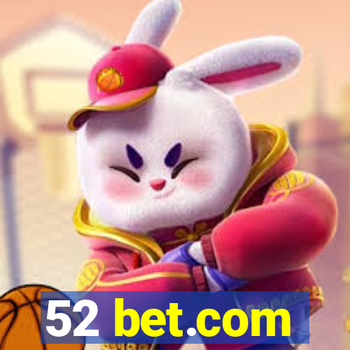 52 bet.com